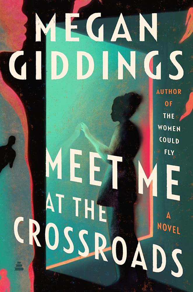 Meet Me at the Crossroads: A Novel cover image