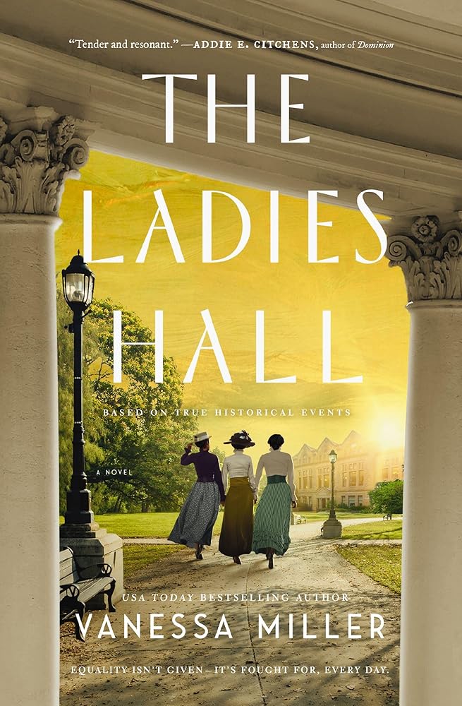The Ladies Hall: A Novel of Three Women Who Refused to Be Silenced cover image