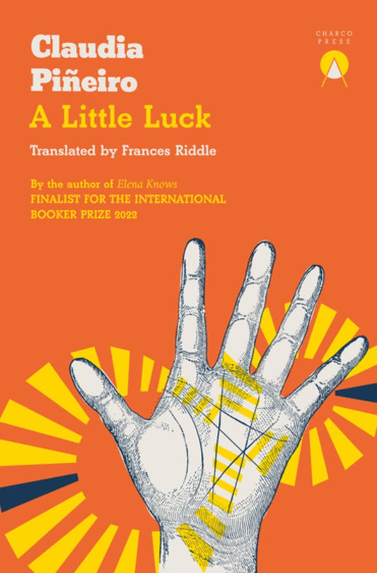 A Little Luck by Claudia Piñeiro (Paperback)