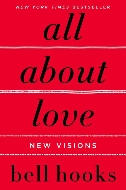 All About Love: New Visions by Bell Hooks (Paperback)