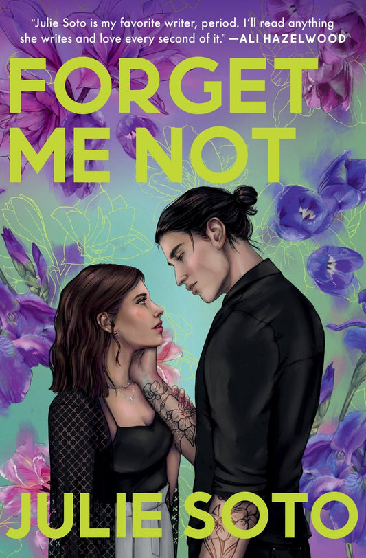 Forget Me Not by Julie Soto (Paperback)