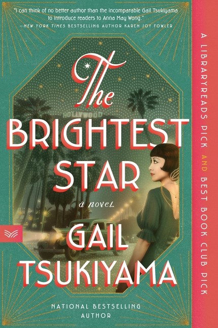 The Brightest Star by Gail Tsukiyama (Paperback)