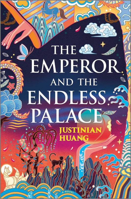 The Emperor and The Endless Palace by Justinian Huang (Hardcover)