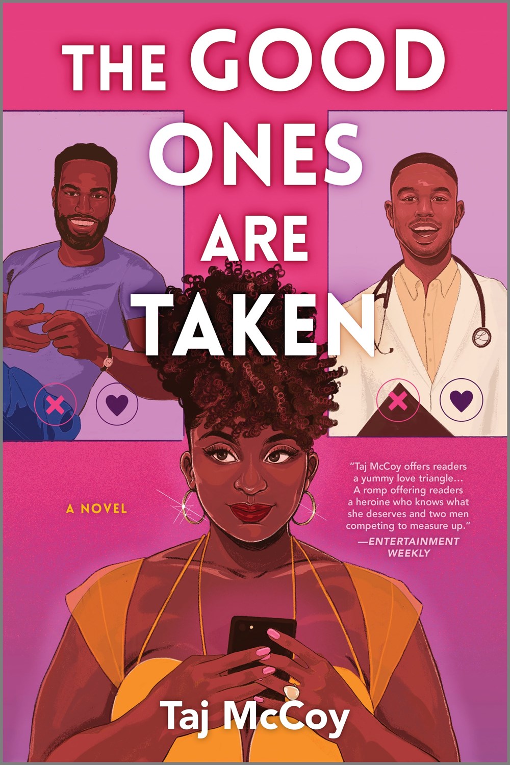 The Good Ones Are Taken by Taj McCoy (Paperback)