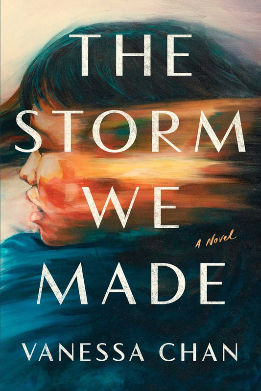 The Storm We Made by Vanessa Chan (Hardcover)