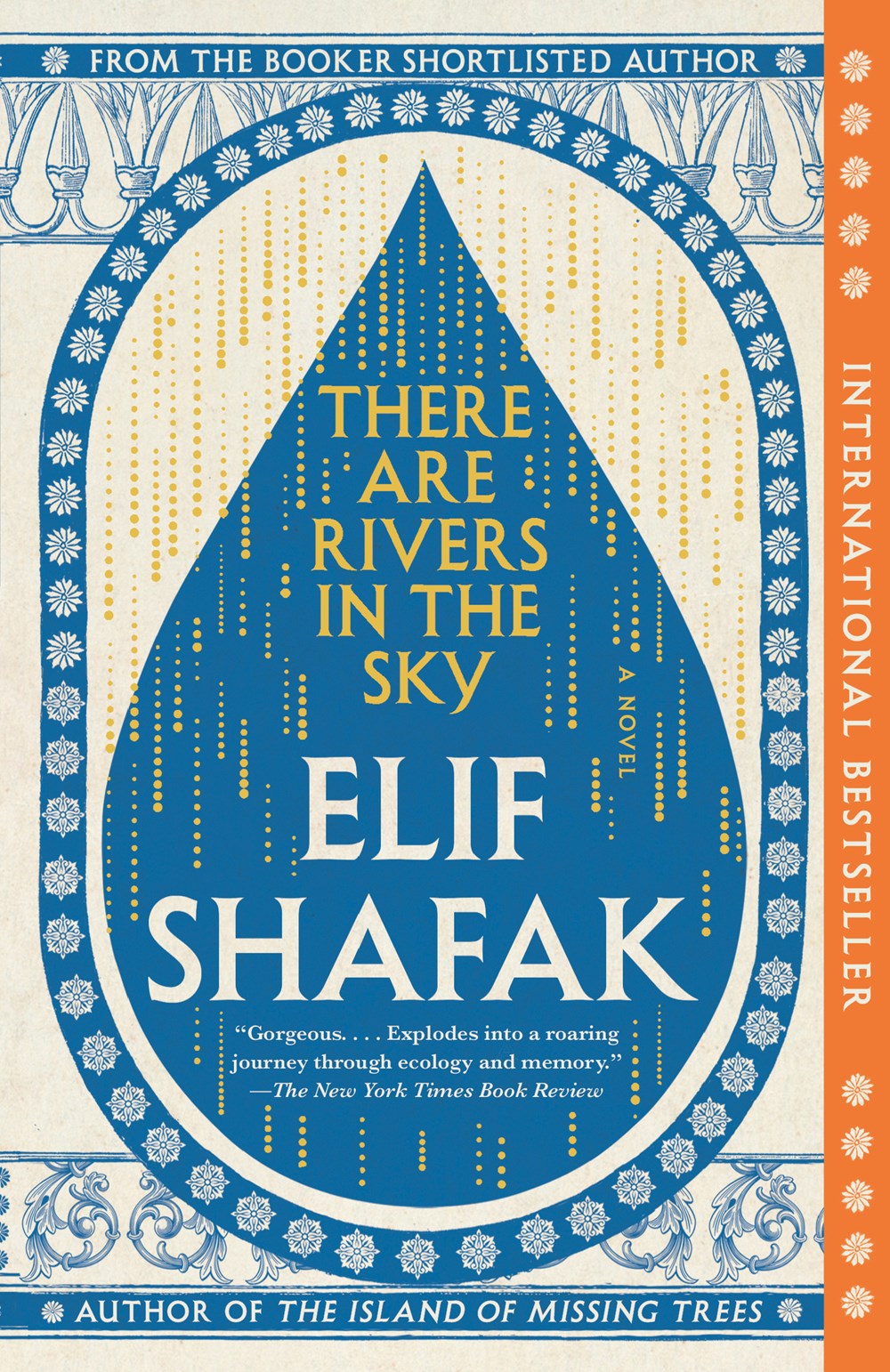 There Are Rivers in the Sky: A novel by Elif Shafak