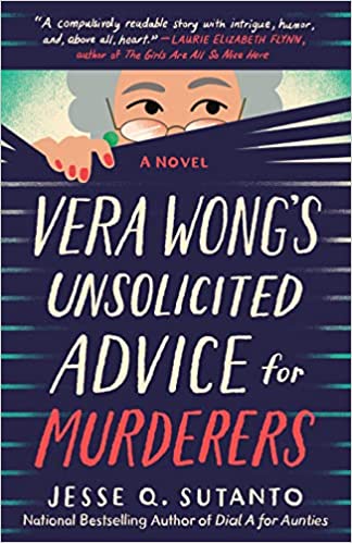 Vera Wong's Unsolicited Guide For Murderers by Jesse Q. Sutanto (Paperback)