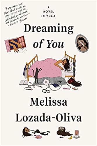 Dreaming of You: A Novel in Verse by Melissa Lozado-Oliva (Paperback)