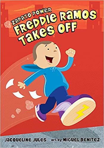 Freddie Ramos Takes Off by Jacqueline Jules (Zapato Power #1) (Paperback)