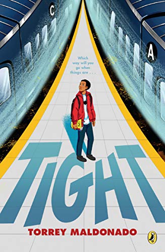 Tight by Torrey Maldonado (Paperback)
