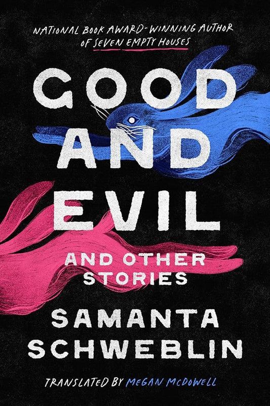 Good and Evil and Other Stories cover image