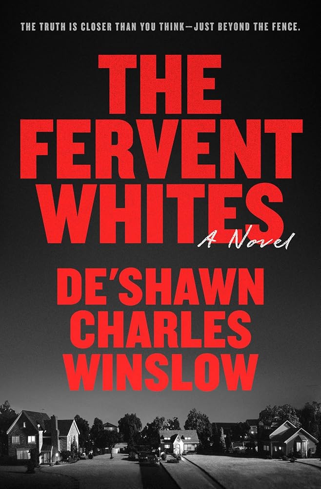 The Fervent Whites: A Novel cover image