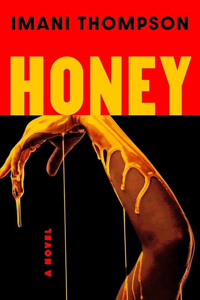 Honey: A Novel cover image