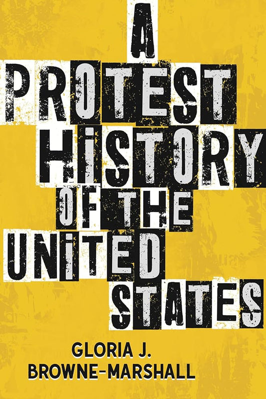 A Protest History of the United States (ReVisioning History) cover image