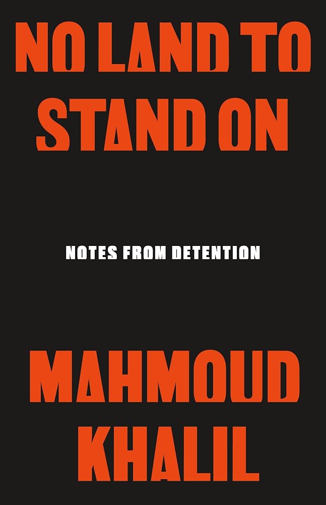 No Land to Stand On: Notes from Detention cover image