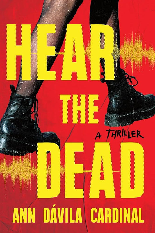 Hear the Dead: A Novel cover image