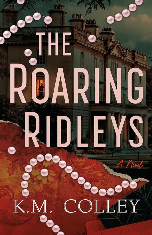 The Roaring Ridleys: A Novel cover image