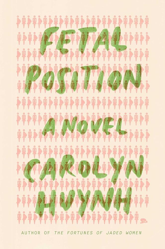 Fetal Position: A Novel cover image