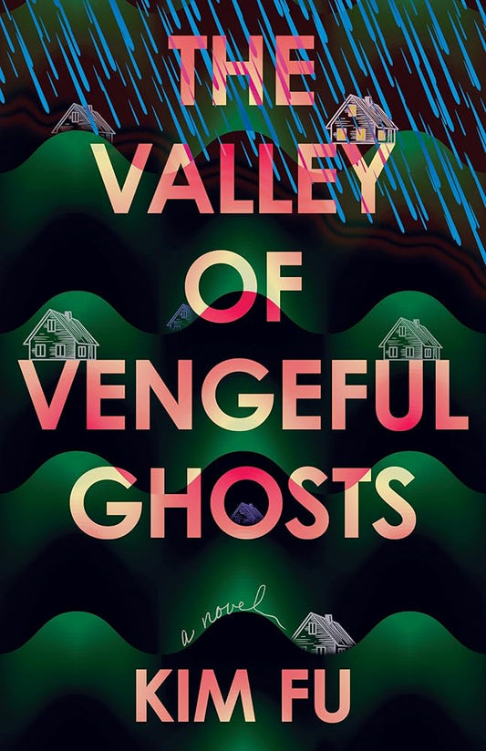 The Valley of Vengeful Ghosts: A Novel cover image