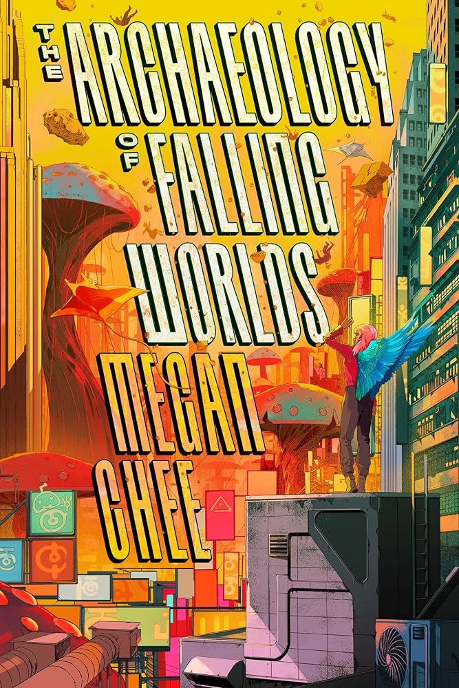 The Archaeology of Falling Worlds cover image
