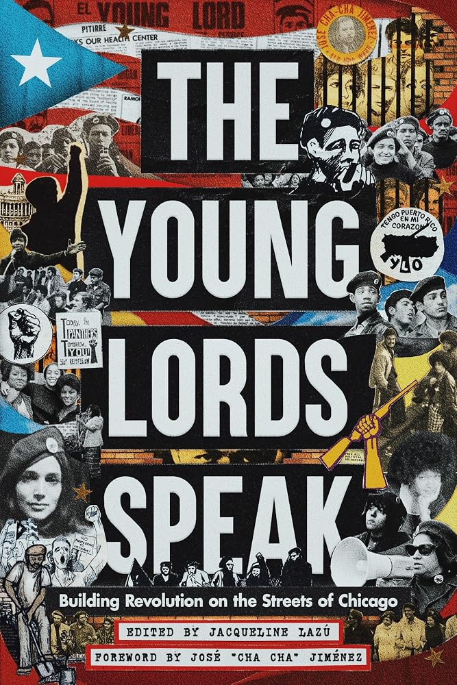 The Young Lords Speak: Building Revolution on the Streets of Chicago cover image