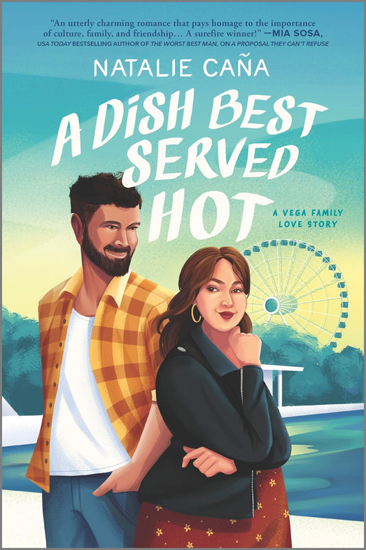 A Dish Best Served Hot by Natalia Caña (Paperback)