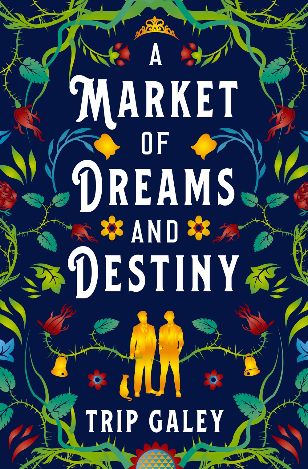 A Market of Dreams and Destiny by Trip Galey (Paperback)
