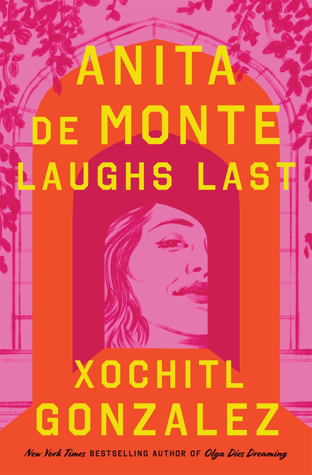 Anita de Monte Laughs Last by Xochitl Gonzalez (Hardcover) (PREORDER)