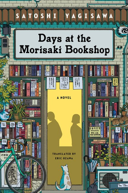 Days At The Morisaki Bookshop by Satoshi Yagisawa (Paperback)