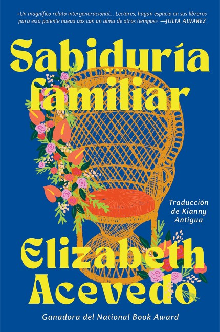 Family Lore \ Sabiduría Familiar by Elizabeth Acevedo (Paperback) (Spanish Edition)