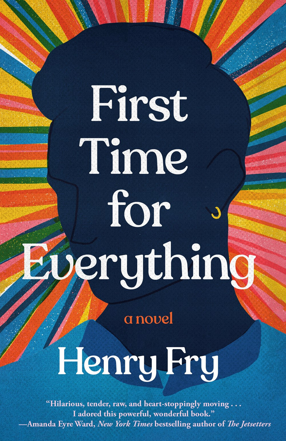 First Time For Everything by Henry Fry (Paperback)
