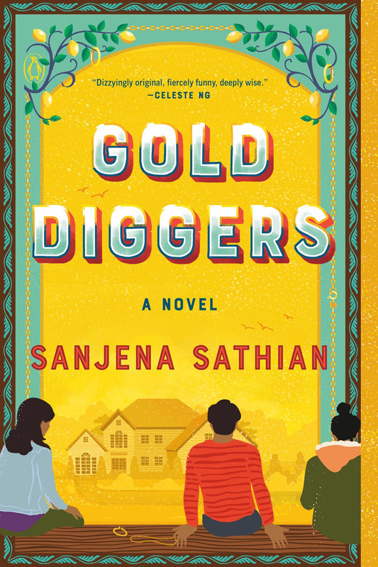 Gold Diggers by Sanjena Sathian (Paperback)