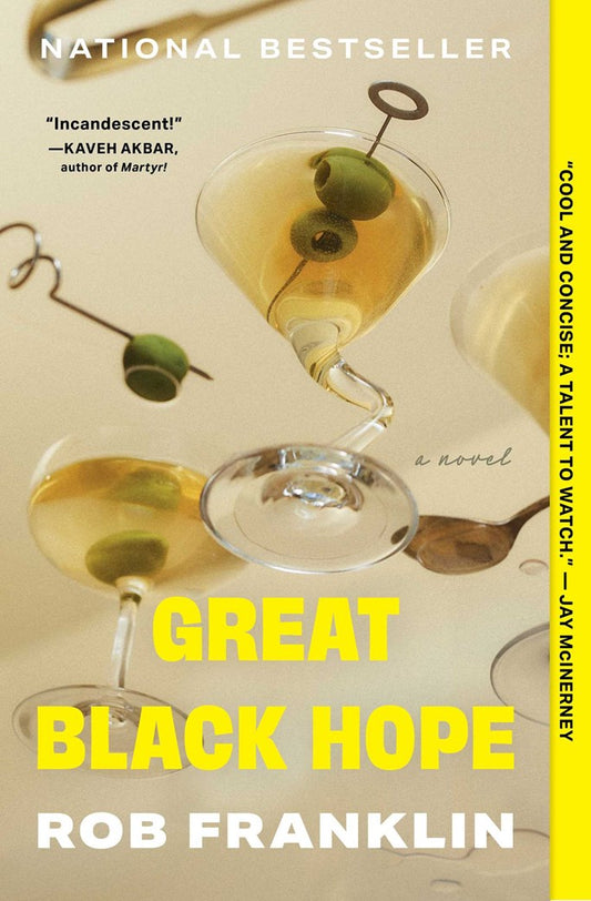 Great Black Hope: A Novel by Rob Franklin (Paperback)