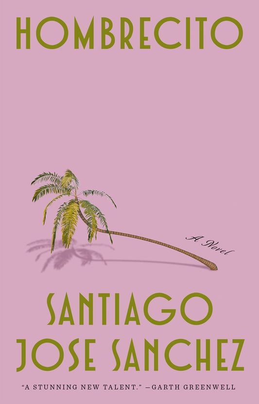 Hombrecito: A Novel by Santiago Jose Sanchez (Paperback)