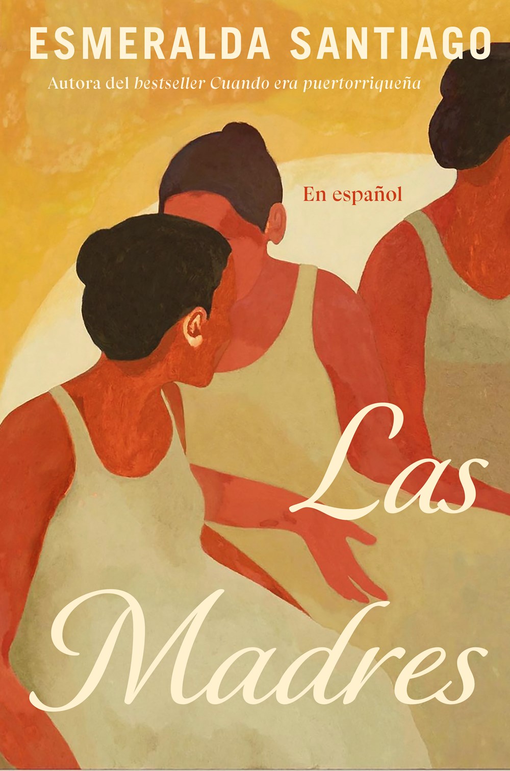 Las Madres by Esmeralda Santiago (Paperback) (Spanish Edition)