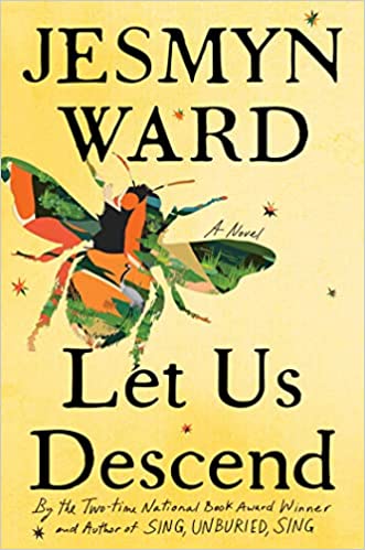 Let Us Descend by Jesmyn Ward (Hardcover) (PREORDER)