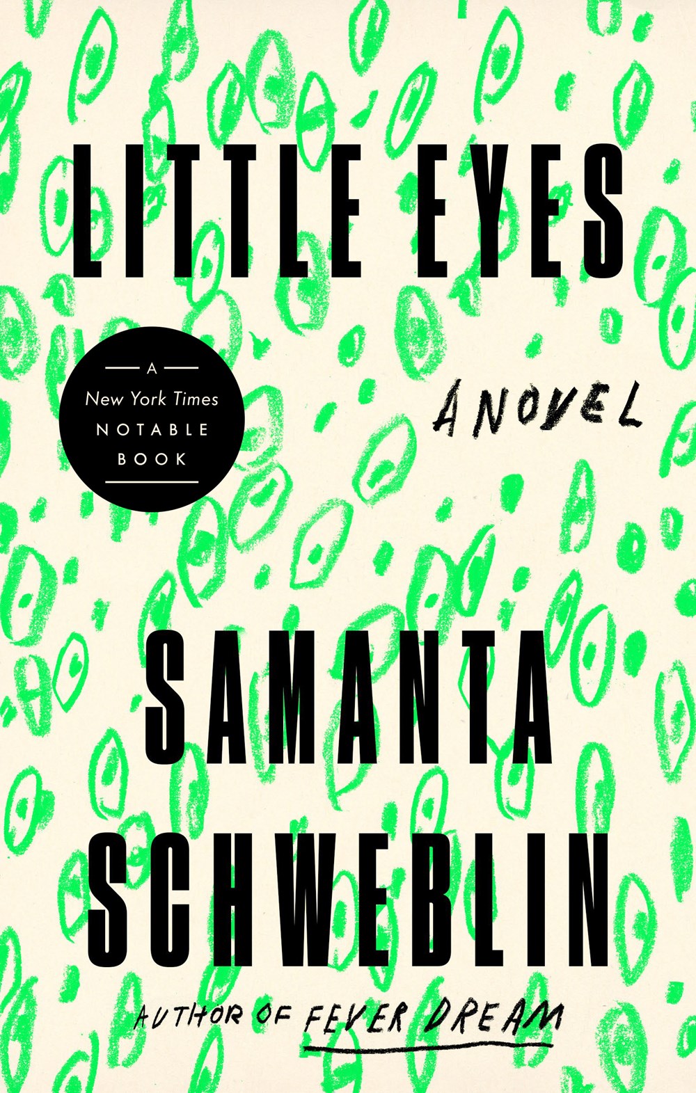 Little Eyes by Samanta Schweblin (Hardcover)