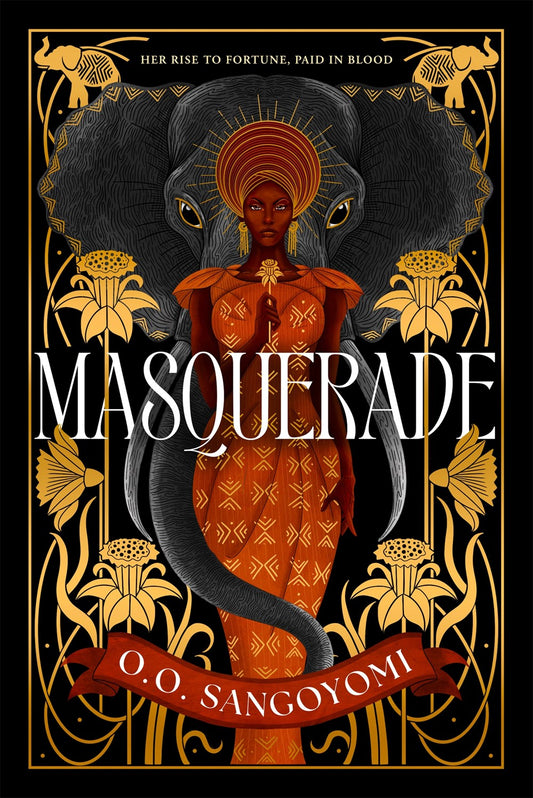 Masquerade by O.O. Sangoyomi (Hardcover)