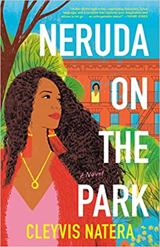 Neruda on the Park by Cleyvis Natera (Paperback)