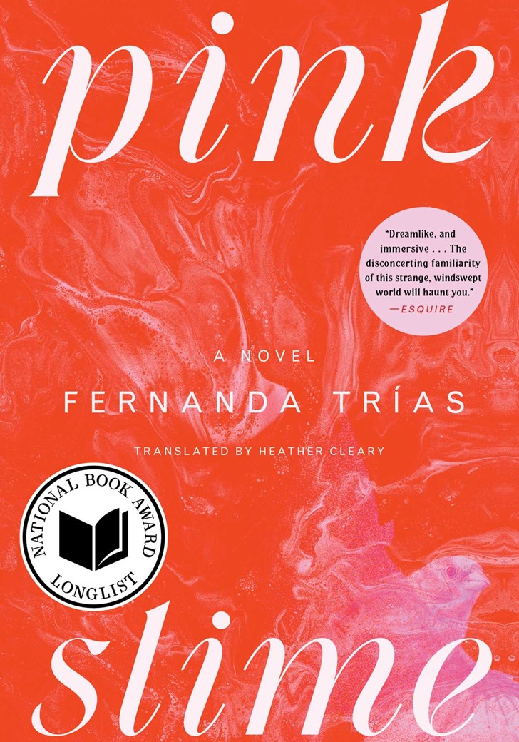 Pink Slime: A Novel by Fernanda Trías (Paperback)