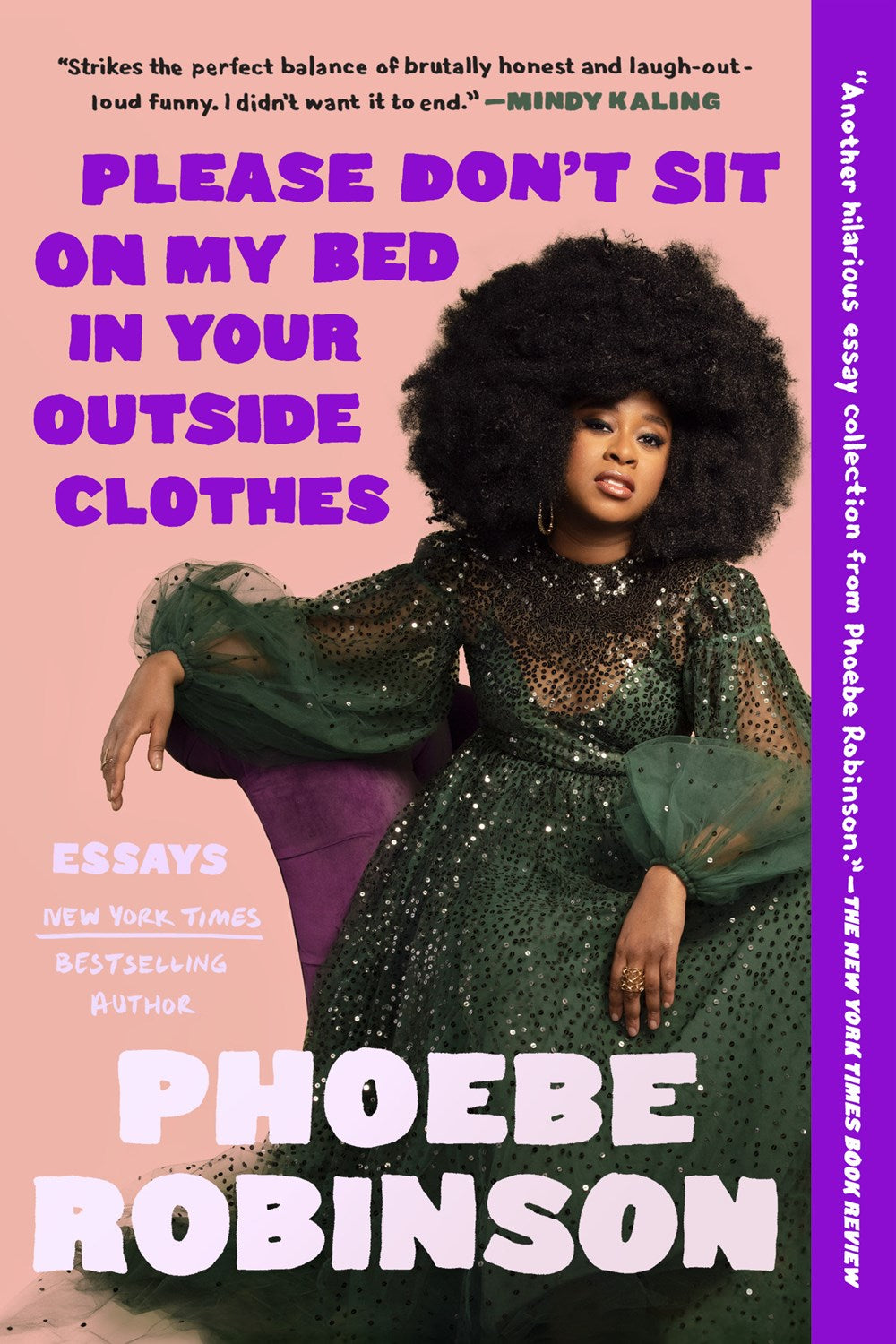 Please Don't Sit On My Bed In Your Outside Clothes by Phoebe Robinson (Paperback)