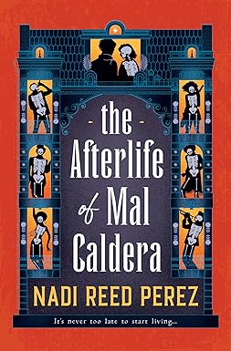 The Afterlife of Mal Caldera (Paperback) (PREORDER)