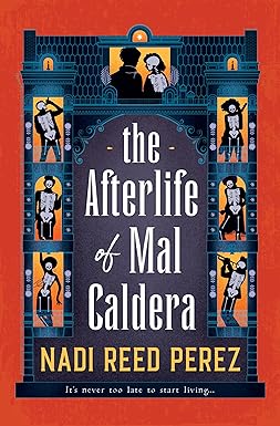 The Afterlife of Mal Caldera (Paperback)