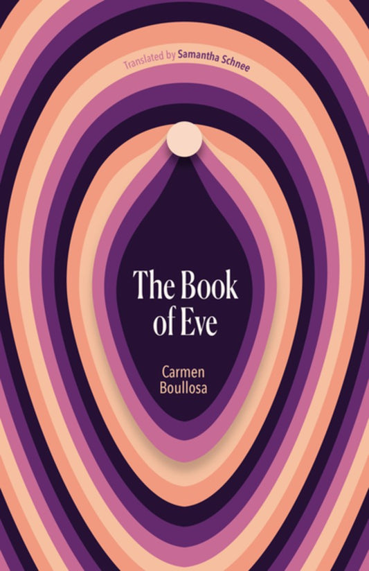The Book of Eve by Carmen Boullosa (Paperback)