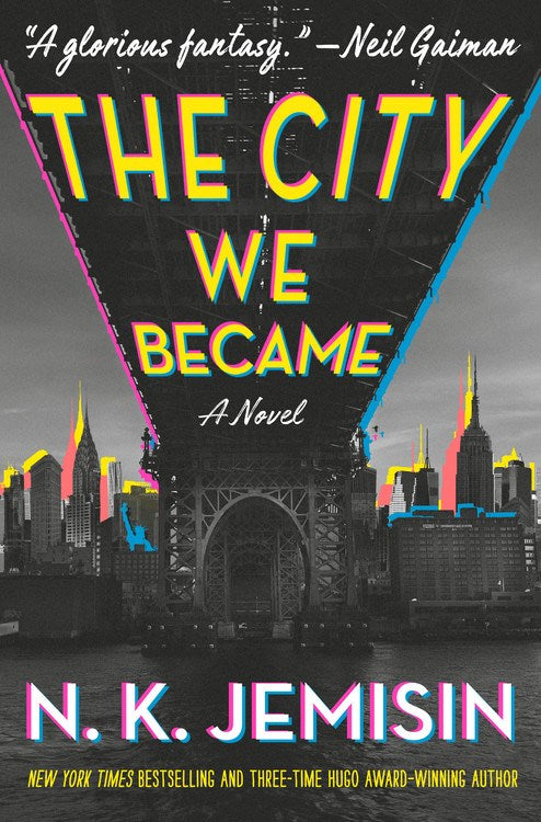 The City We Became by N. K. Jemisin (Hardcover) (Great Cities #1)