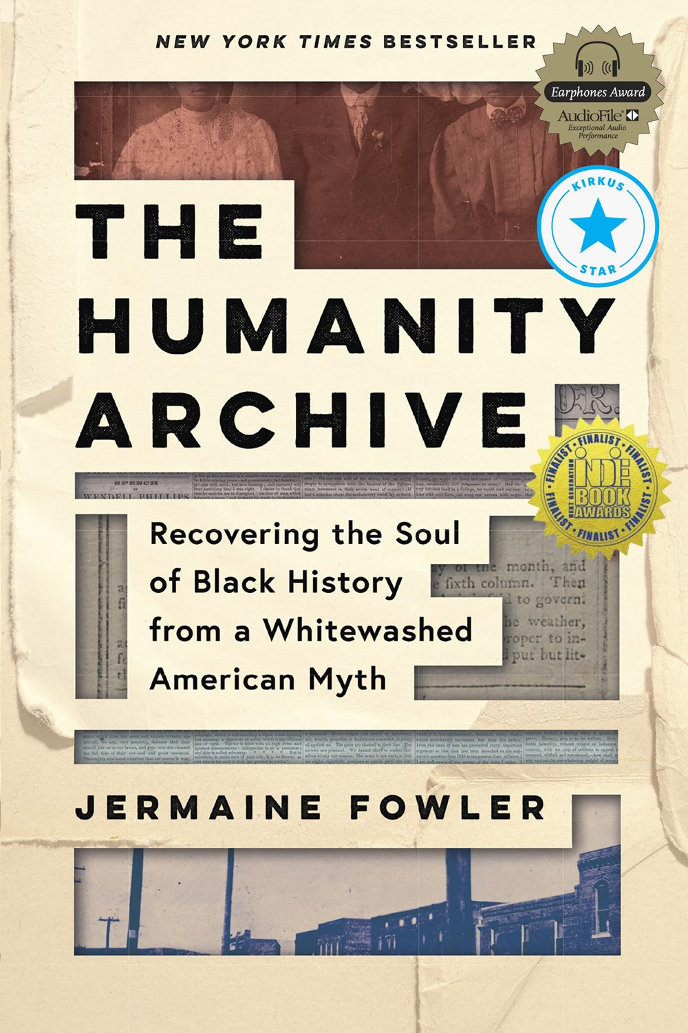 The Humanity Archive: Recovering the Soul of Black History from a Whitewashed American Myth by Jermaine Fowler