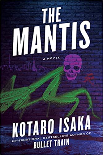 The Mantis by Kotaro Isaka (Hardcover)