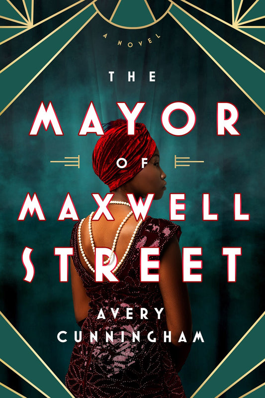 The Mayor of Maxwell Street by Avery Cunningham