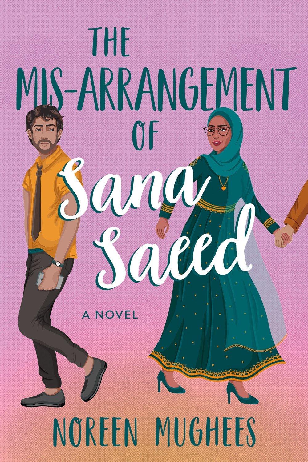 The Mis-Arrangement of Sana Saeed by Noreen Mughees (Paperback) (PREORDER)