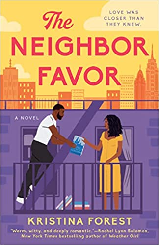 The Neighbor Favor by Kristina Forest (Paperback)